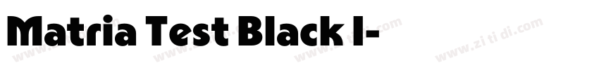 Matria Test Black I字体转换
